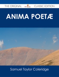 Omslagafbeelding: Anima Poetæ - The Original Classic Edition 9781486487165