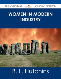 Omslagafbeelding: Women in Modern Industry - The Original Classic Edition 9781486487172