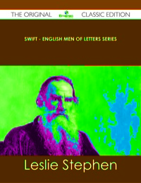 Imagen de portada: Swift - English Men of Letters Series - The Original Classic Edition 9781486488292