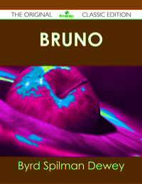 صورة الغلاف: Bruno - The Original Classic Edition 9781486488414