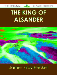 Titelbild: The King of Alsander - The Original Classic Edition 9781486488803