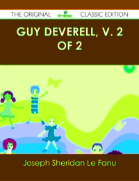 Omslagafbeelding: Guy Deverell, v. 2 of 2 - The Original Classic Edition 9781486490394