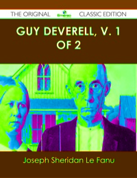 Cover image: Guy Deverell, v. 1 of 2 - The Original Classic Edition 9781486490400