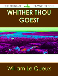 Omslagafbeelding: Whither Thou Goest - The Original Classic Edition 9781486490745