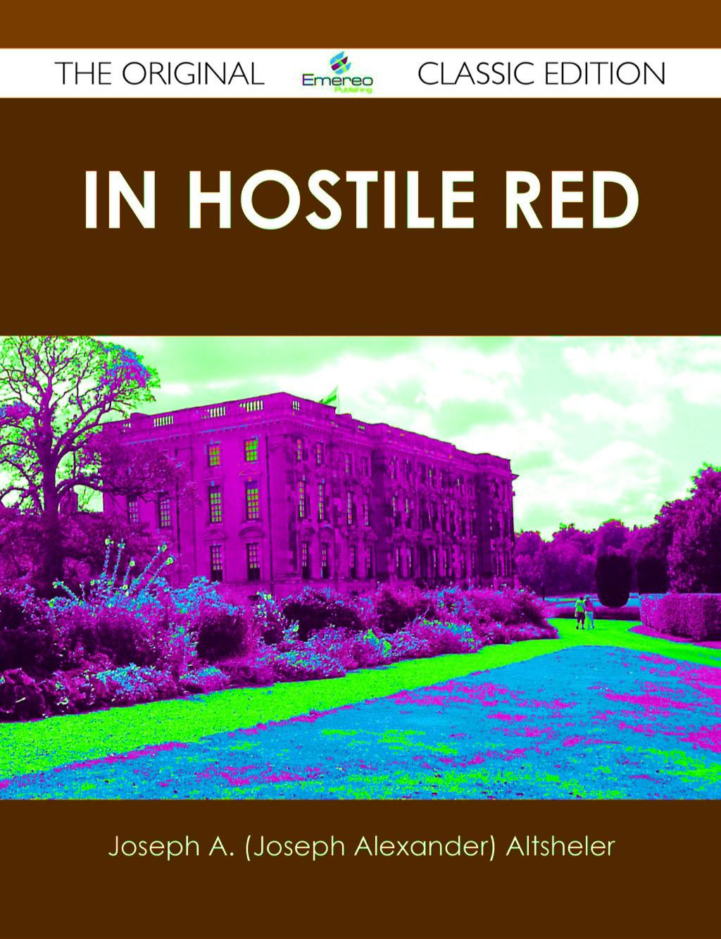 In Hostile Red – The Original Classic Edition