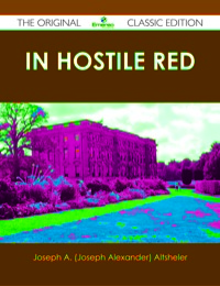 Imagen de portada: In Hostile Red - The Original Classic Edition 9781486491674