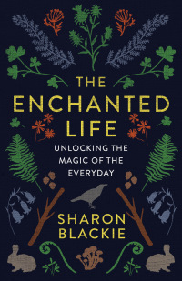 Cover image: The Enchanted Life 9781487004071