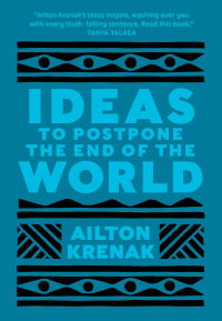 Cover image: Ideas to Postpone the End of the World 9781487008512