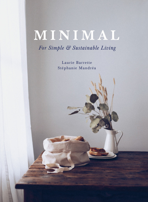 Minimal: For Simple and Sustainable Living - FULL INSTANT DOWNLOAD | PDF DOCX EPUB
