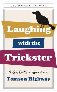 Imagen de portada: Laughing with the Trickster 9781487011239