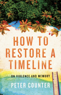 Cover image: How to Restore a Timeline 9781487011994