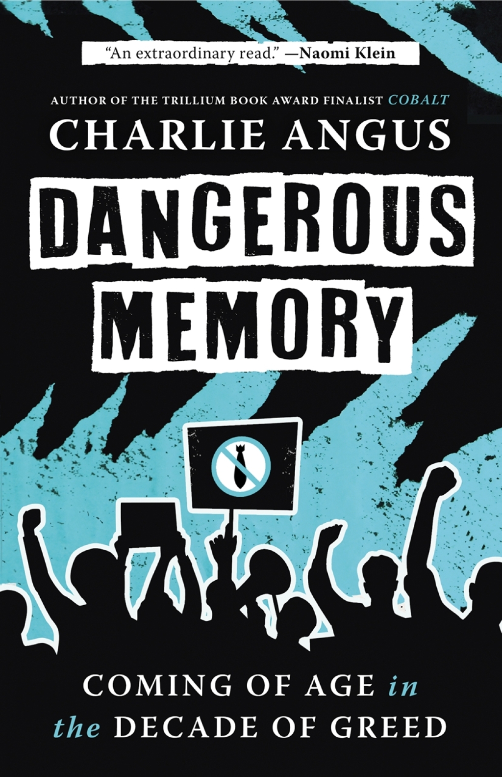 Dangerous Memory Coming of Age in the Decade of Greed