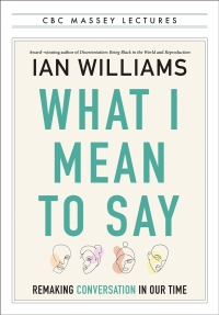 Cover image: What I Mean to Say 9781487013424