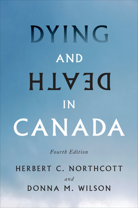 Dying and Death in Canada, 4th Edition - FULL INSTANT DOWNLOAD | PDF DOCX EPUB