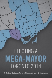 Cover image: Electing a Mega-Mayor 1st edition 9781487509644