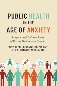 Cover image: Public Health in the Age of Anxiety 1st edition 9781487520120