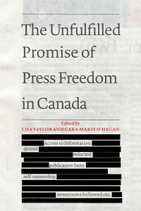 Cover image: The Unfulfilled Promise of Press Freedom in Canada 1st edition 9781487520243