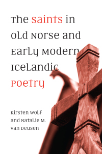 Cover image: The Saints in Old Norse and Early Modern Icelandic Poetry 1st edition 9781487500740