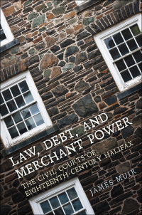 Cover image: Law, Debt, and Merchant Power 1st edition 9781487501037
