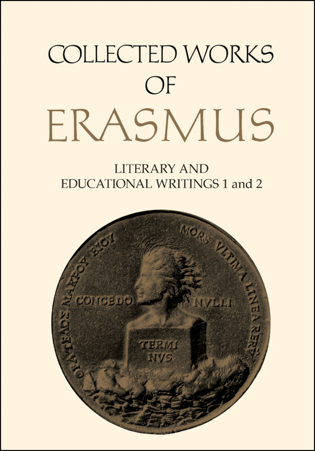 Collected Works of Erasmus Literary and Educational Writings, 1 and 2 1st Edition