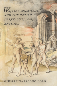 Omslagafbeelding: Writing Conscience and the Nation in Revolutionary England 1st edition 9781487501204