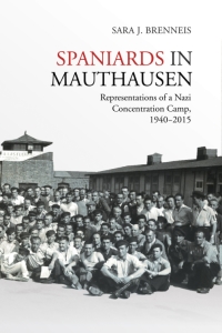Cover image: Spaniards in Mauthausen 1st edition 9781487521318