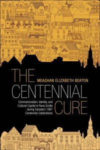 Cover image: The Centennial Cure 1st edition 9781487521523