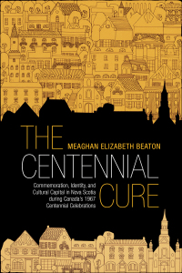 Cover image: The Centennial Cure 1st edition 9781487521523