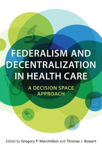 Cover image: Federalism and Decentralization in Health Care 1st edition 9781487521547