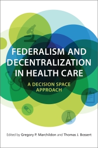 Cover image: Federalism and Decentralization in Health Care 1st edition 9781487521547