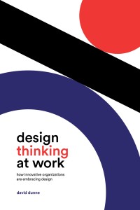 Cover image: Design Thinking at Work 1st edition 9781487501709
