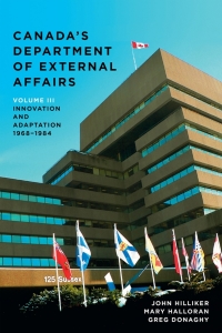 Cover image: Canada’s Department of External Affairs, Volume 3 1st edition 9781487502249