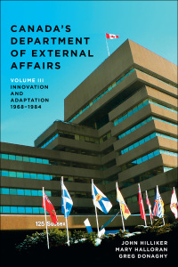 Cover image: Canada’s Department of External Affairs, Volume 3 1st edition 9781487502249