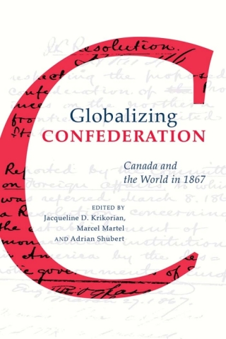 Cover image: Globalizing Confederation 1st edition 9781487521905