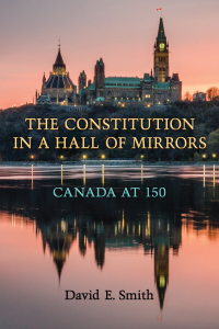 Imagen de portada: The Constitution in a Hall of Mirrors 1st edition 9781487521981