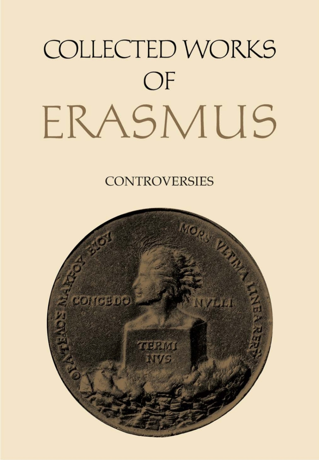 Collected Works of Erasmus Controversies, Volume 75 1st Edition