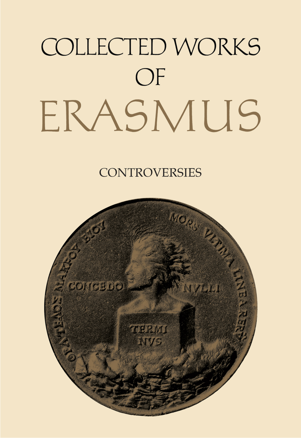 Collected Works of Erasmus Controversies, Volume 75 1st Edition