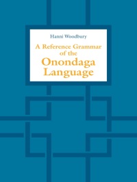 Cover image: A Reference Grammar of the Onondaga Language 1st edition 9781487502829
