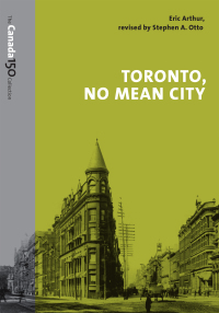 Cover image: Toronto, No Mean City 1st edition 9781487516543