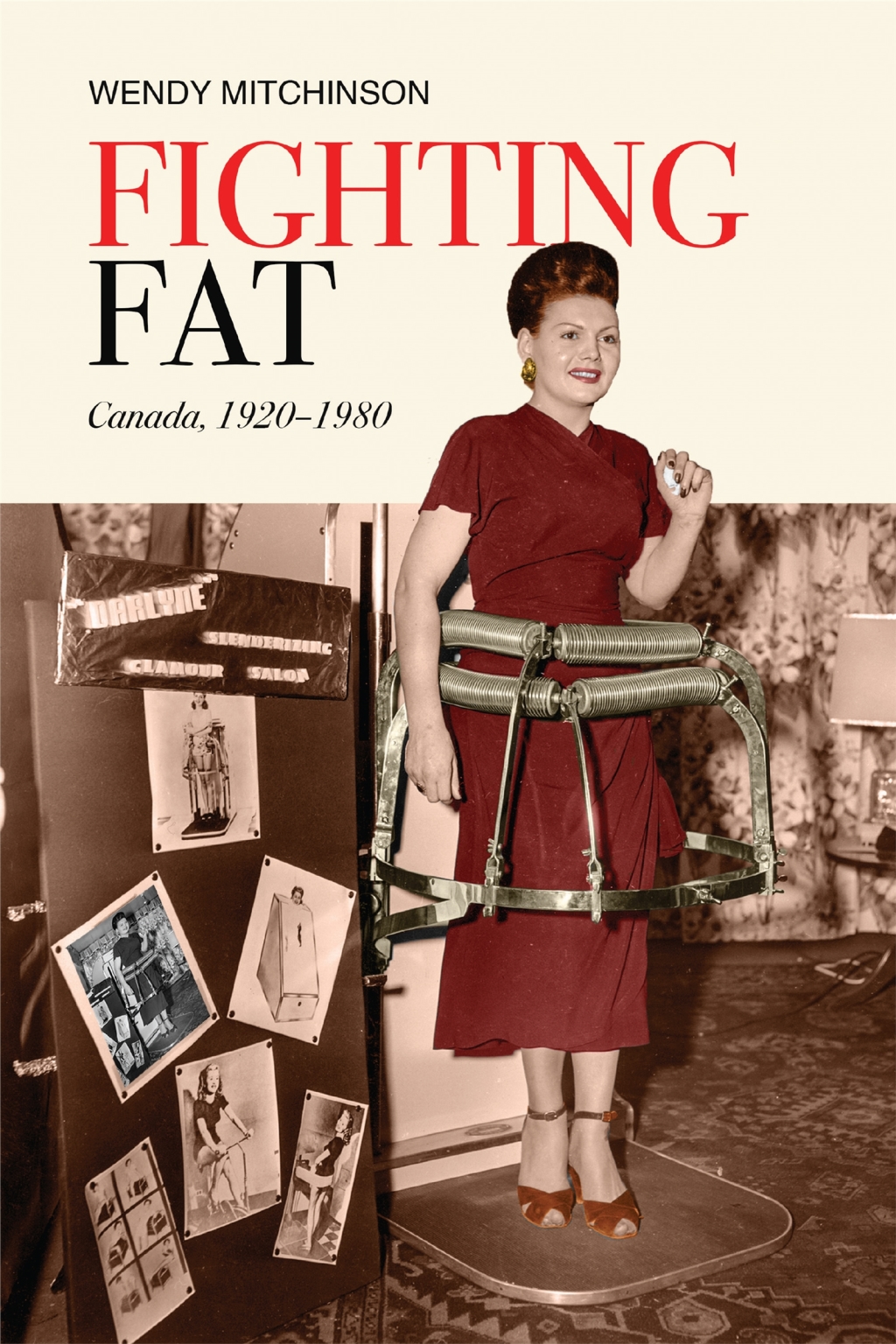 Fighting Fat Canada, 1920-1980 1st Edition