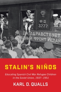 Cover image: Stalin's Niños 1st edition 9781487522759