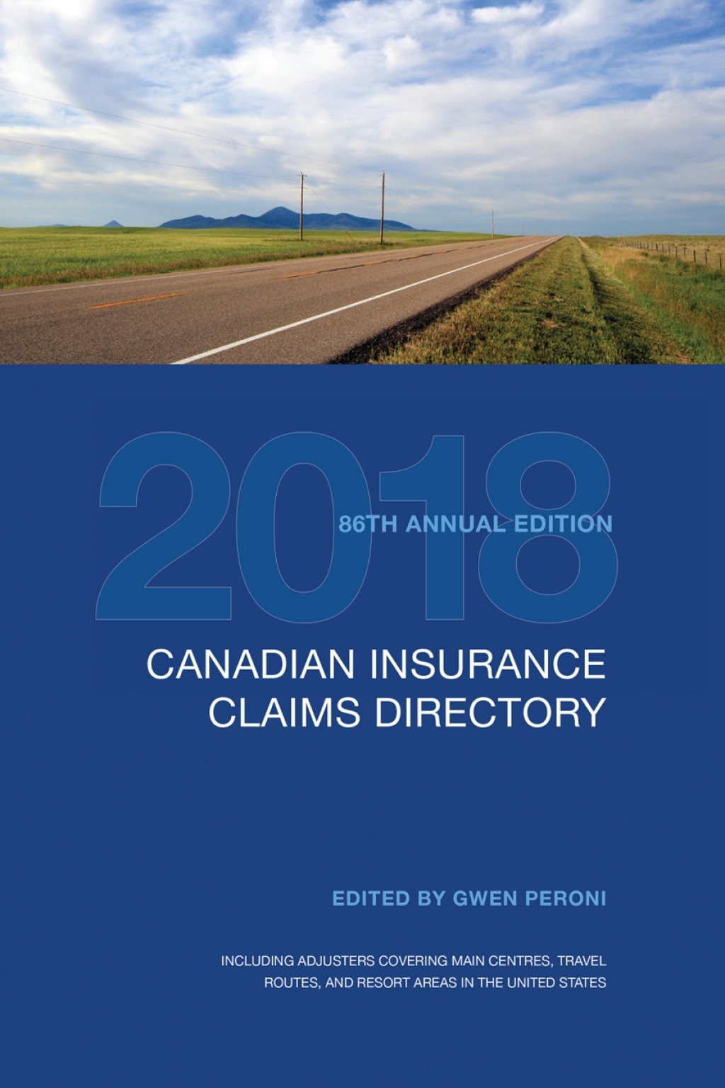 Canadian Insurance Claims Directory 2018 86th edition 1st Edition