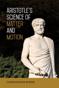 Cover image: Aristotle's Science of Matter and Motion 1st edition 9781487503963