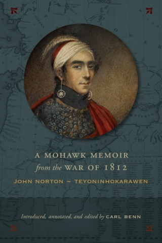Cover image: A Mohawk Memoir from the War of 1812 1st edition 9781487523268