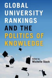 Cover image: Global University Rankings and the Politics of Knowledge 1st edition 9781487523398