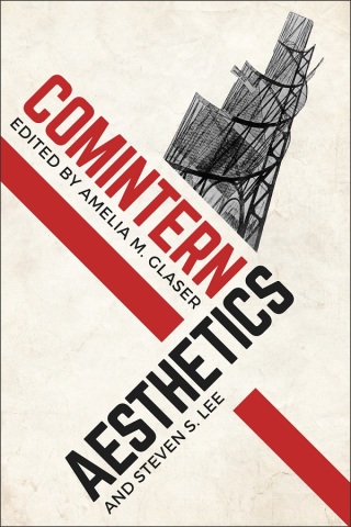 Cover image: Comintern Aesthetics 1st edition 9781487504656