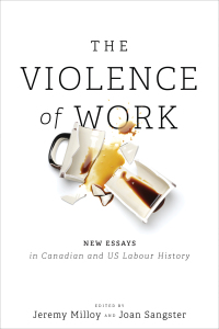 Cover image: The Violence of Work 1st edition 9781487523435