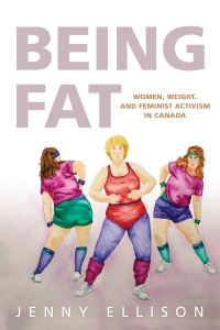Cover image: Being Fat 1st edition 9781487523473
