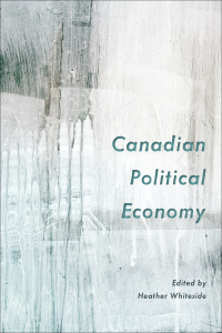 Cover image: Canadian Political Economy 1st edition 9781487523480