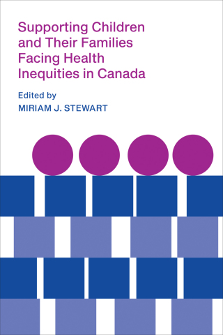Cover image: Supporting Children and Their Families Facing Health Inequities in Canada 1st edition 9781487524074
